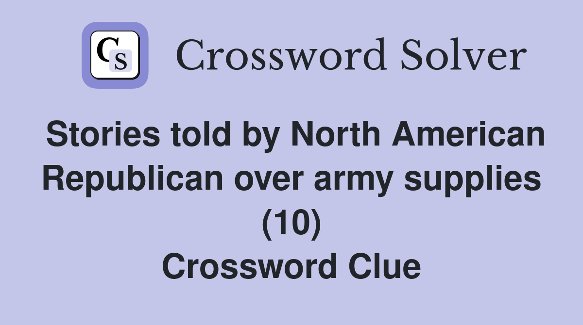 Stories told by North American Republican over army supplies (10